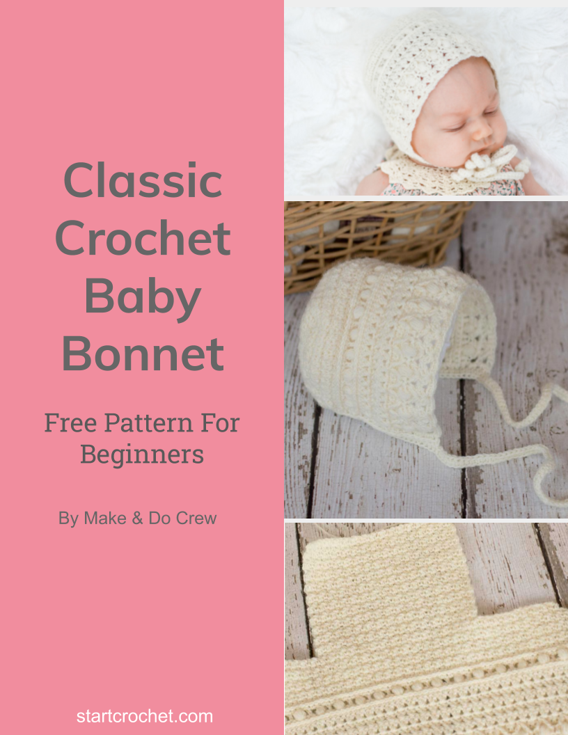 Classic Crochet Baby Bonnet - Start Crochet