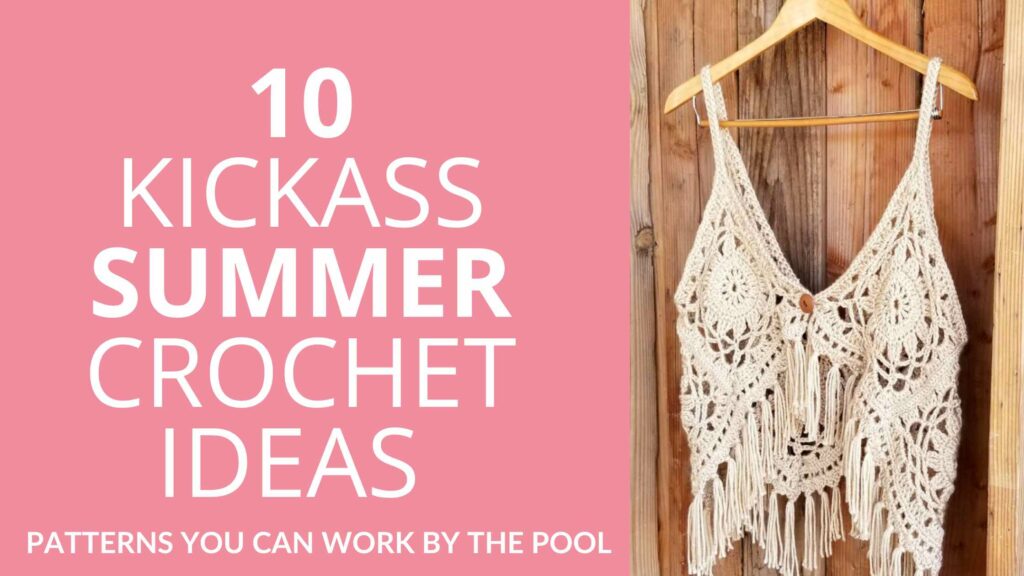 Summer crochet ideas