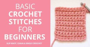 Basic-Crochet-Stitches-for-beginners-Slip-Knot-Chain-Singel-Crochet