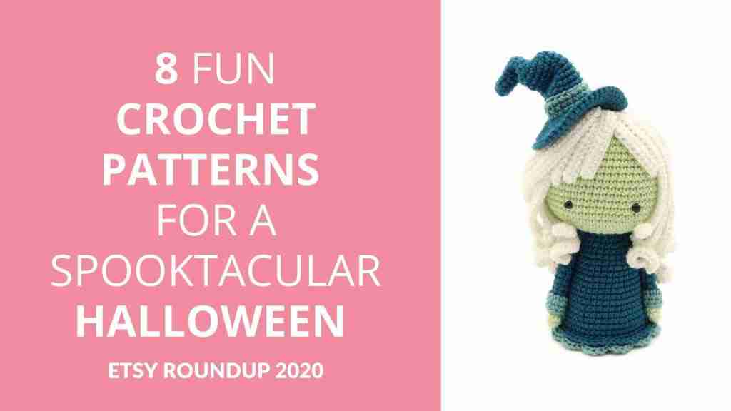 Fun Crochet Patterns For A Spooktacular Halloween - Start Crochet