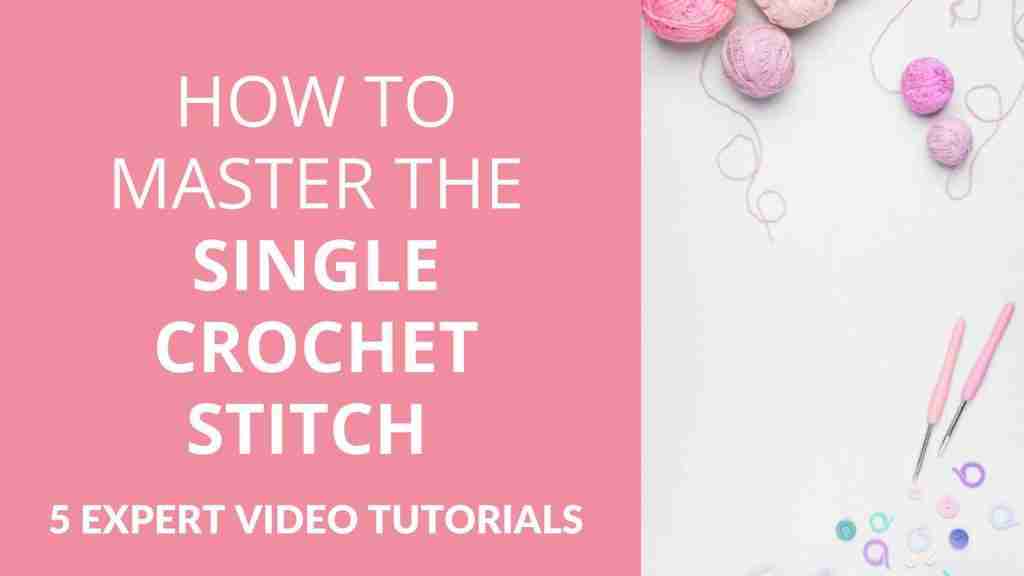 How To Single Crochet Stitch - Start Crochet