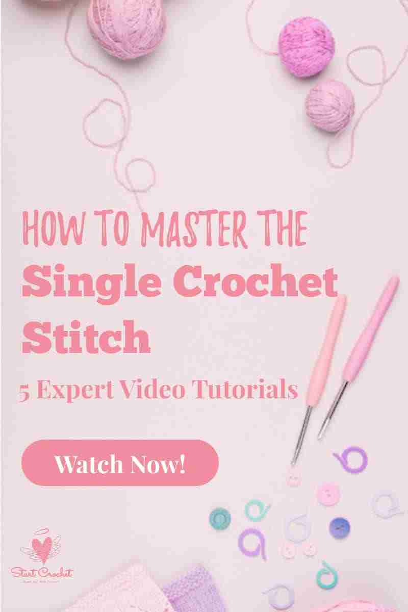 How To Master The Single Crochet Stitch Start Crochet (1)