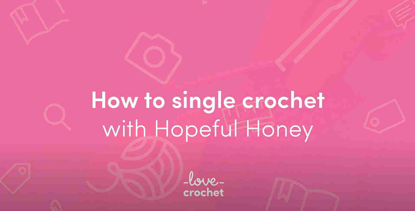 How To Single Crochet Lovecrafts Start Crochet