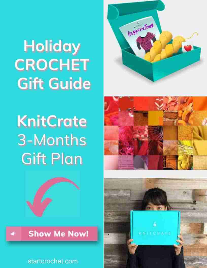 Holdiay Gift Guide - KnitCrate Gift Plan - Start Crochet