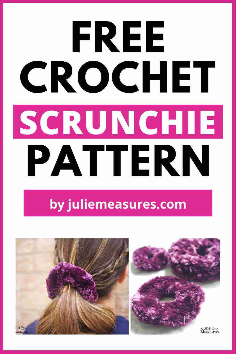 Crochet velvet scrunchie pattern - julie measures
