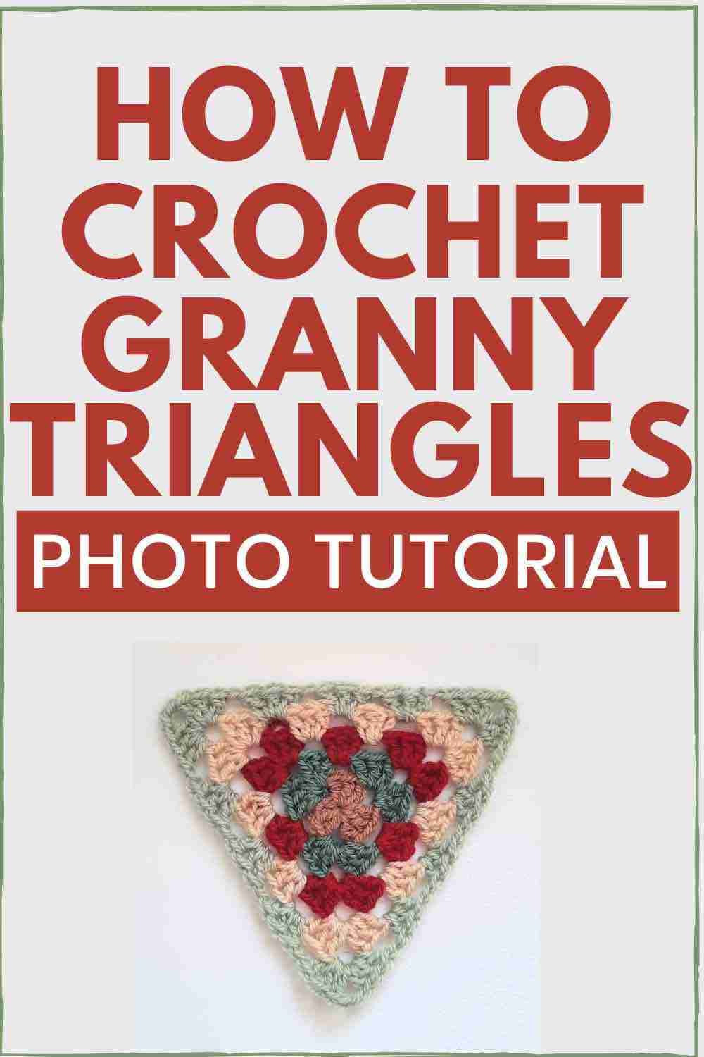 How To Crochet Granny Triangles