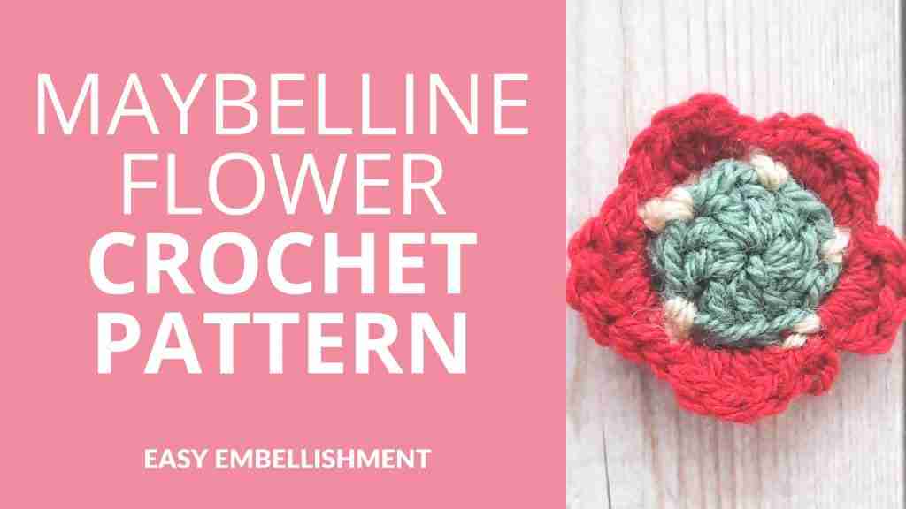 Maybelline Flower Crochet Pattern