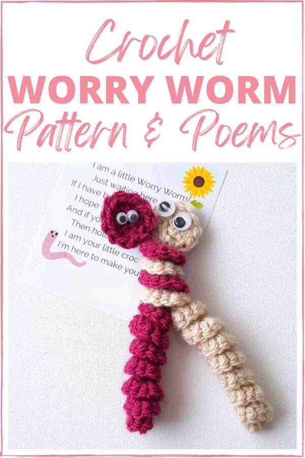 Worry Worm crochet pattern & poems