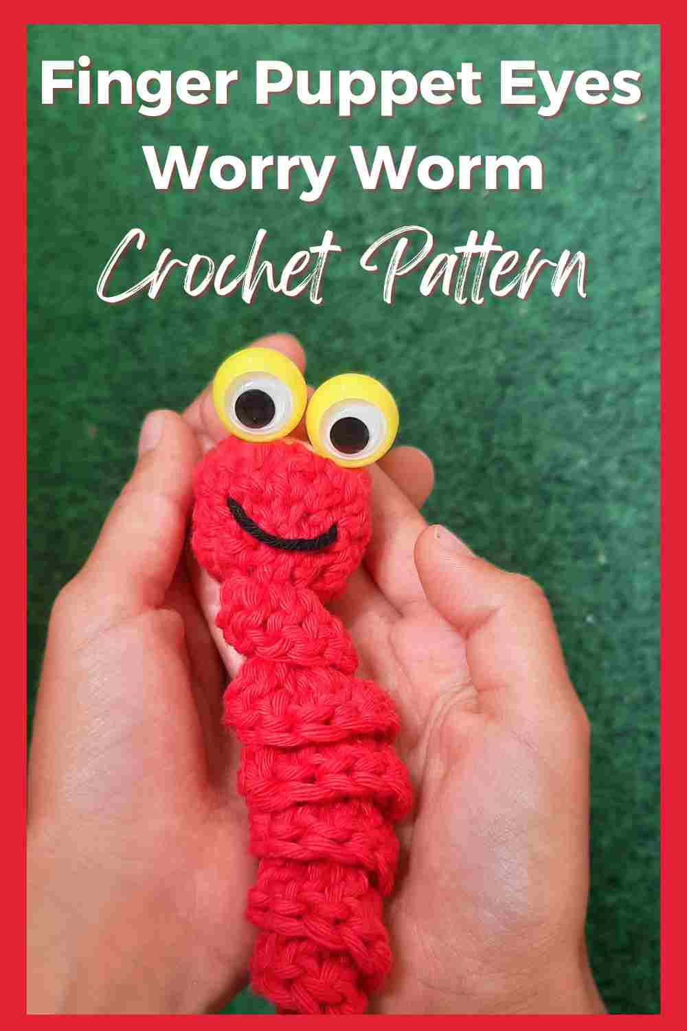 Finger puppet eyes worry worm crochet pattern