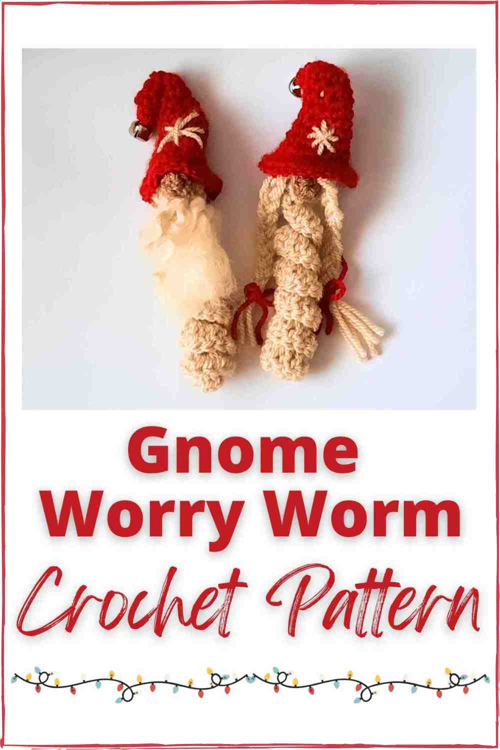 Gnome Worry Worm Crochet pattern