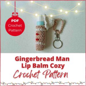 Gingerbread Man Lip Balm Cozy Crochet Pattern PDF