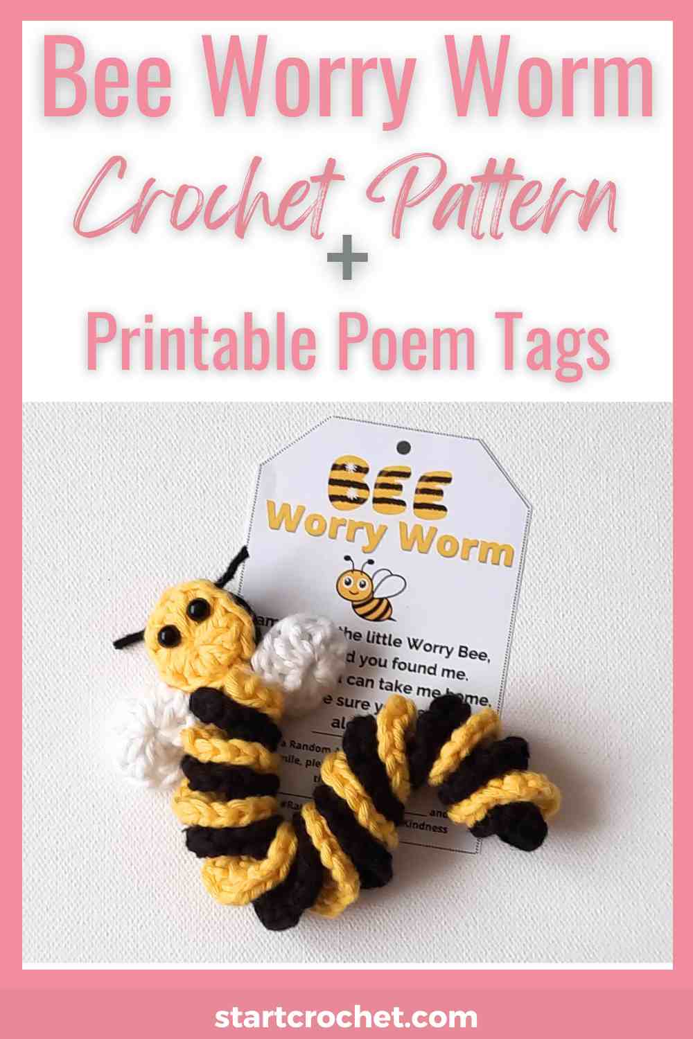 Bee Worry Worm Crochet Pattern + Printable Poem Tags