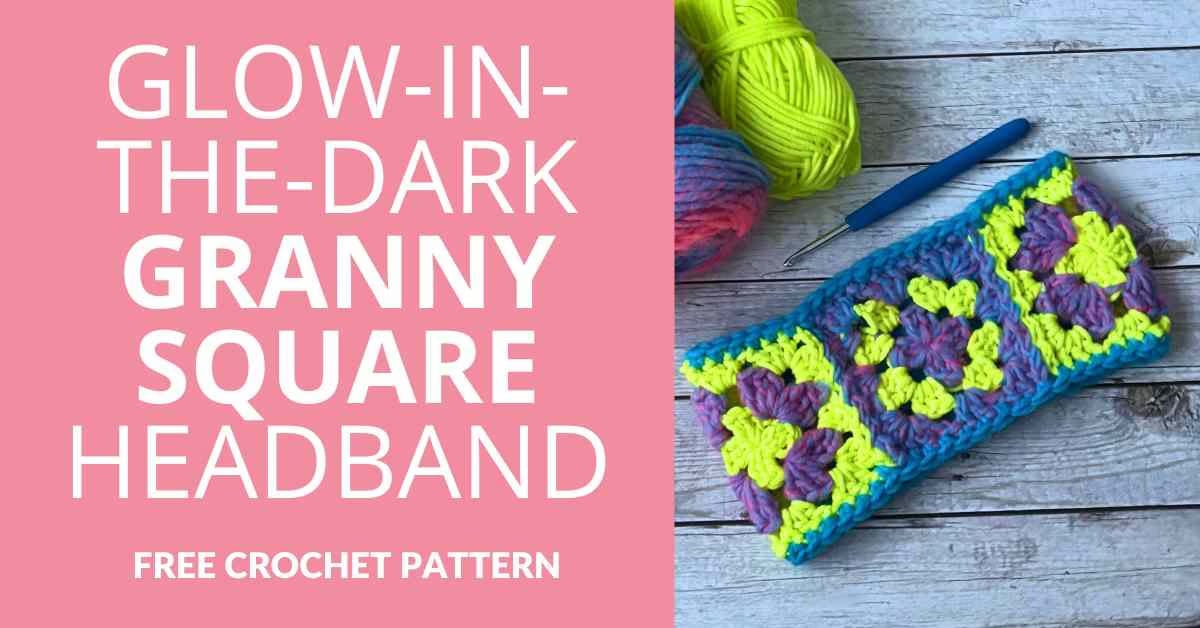 glow in the dark granny square headband crochet pattern glow in the dark granny square headband crochet pattern