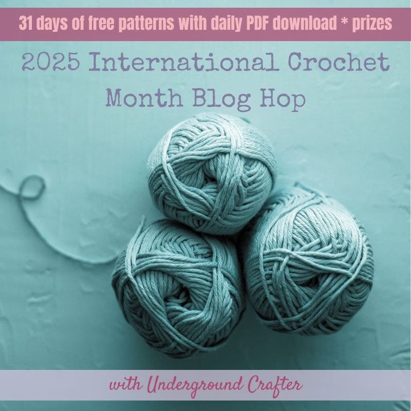 2025 International Crochet Month Blog Hop with Underground Crafter Square