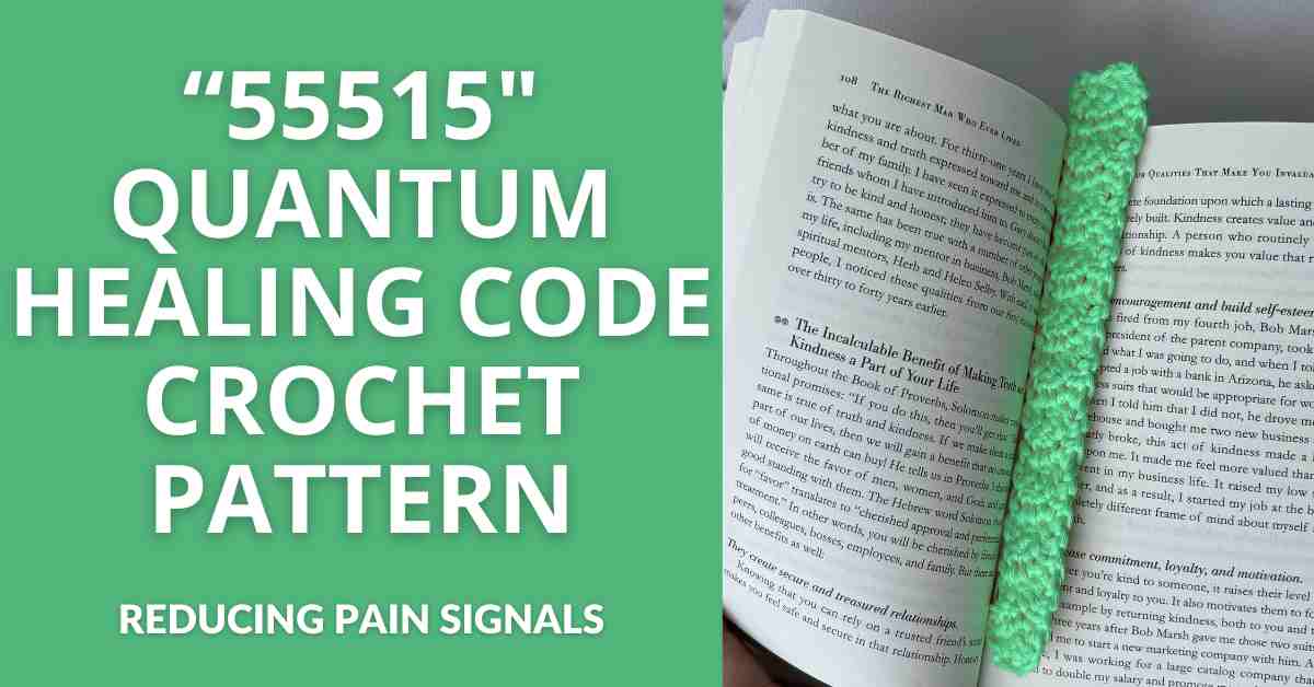 55515 Quantum Healing Code Crochet Pattern 55515