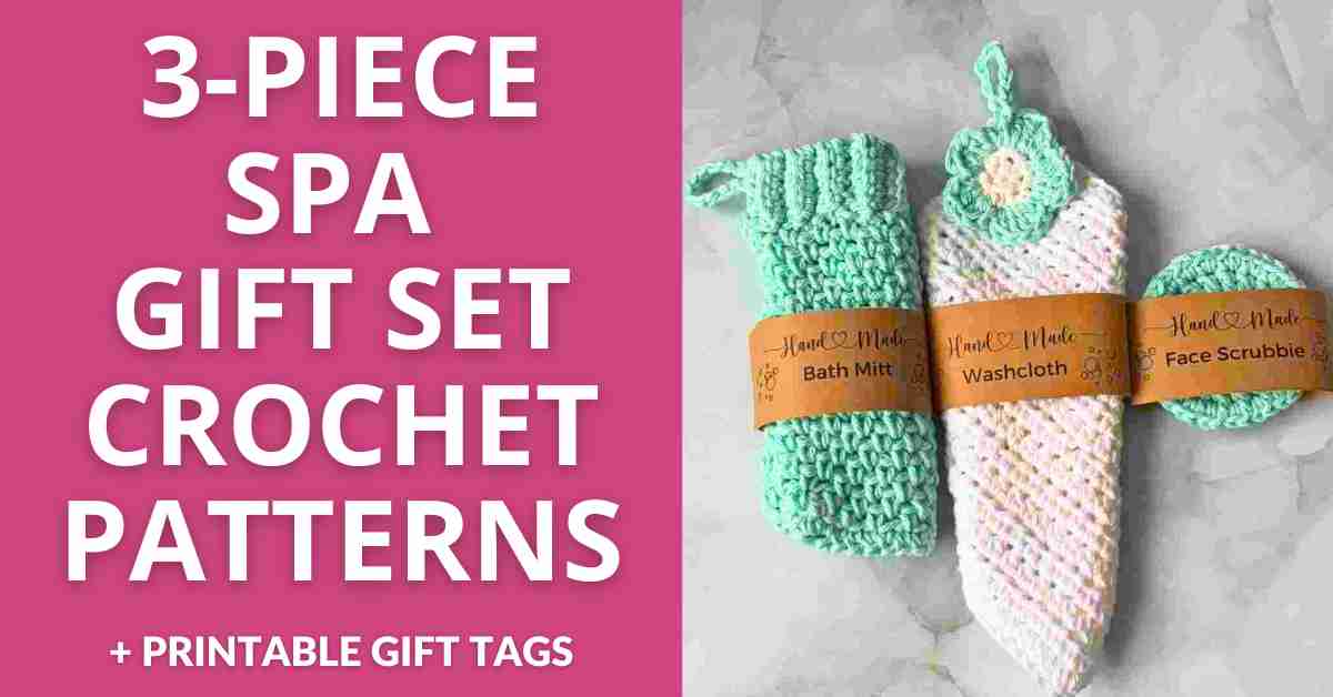 Spa Gift Set Crochet Pattern